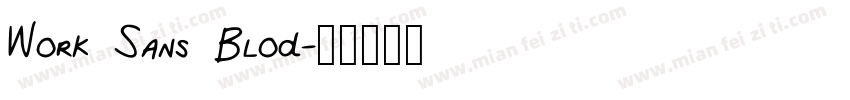Work Sans Blod字体转换